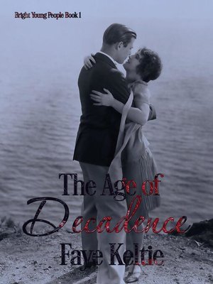 cover image of The Age of Decadence